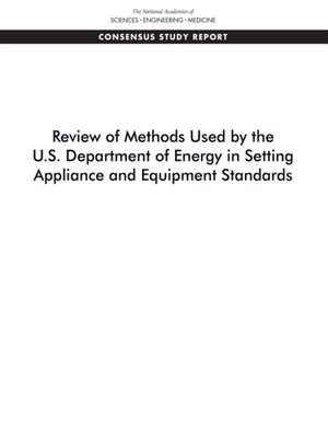 cover image of Review of Methods Used by the U.S. Department of Energy in Setting Appliance and Equipment Standards